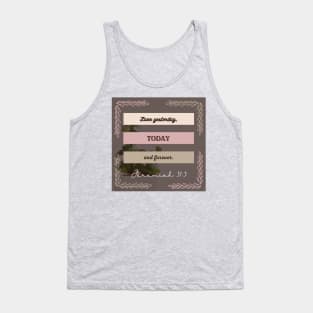 BIBLE VERSE JEREMIAH 31:3 LOVE YESTERDAY, TODAY AND FOREVER. Tank Top